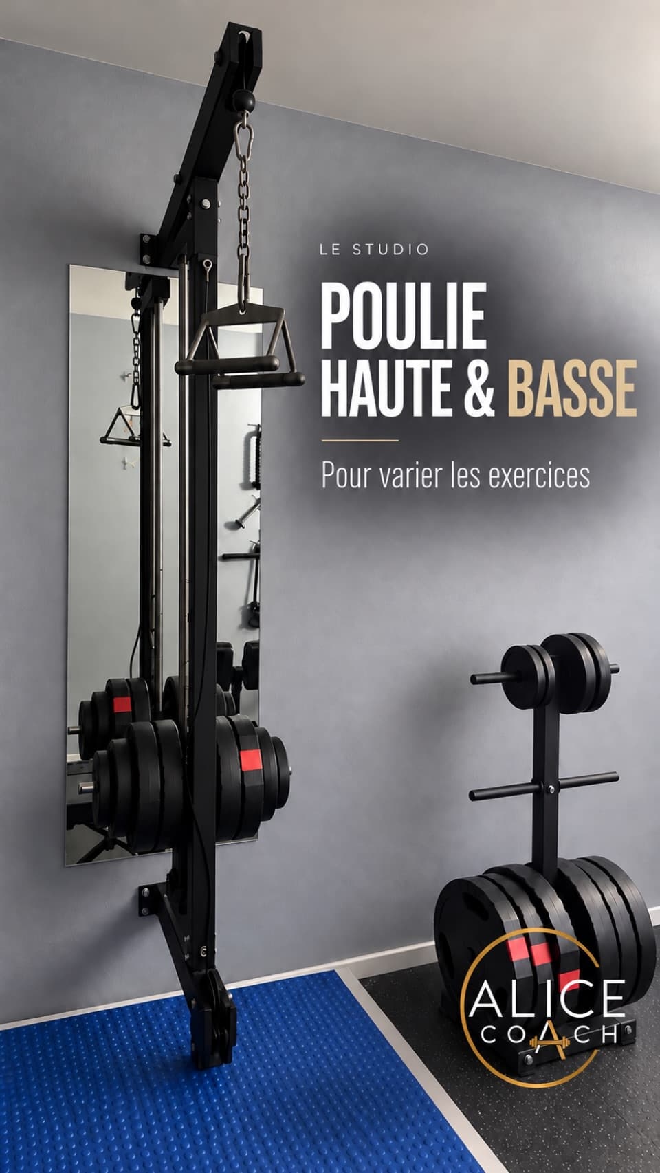 Poulie haute & basse : Pour varier les exercices